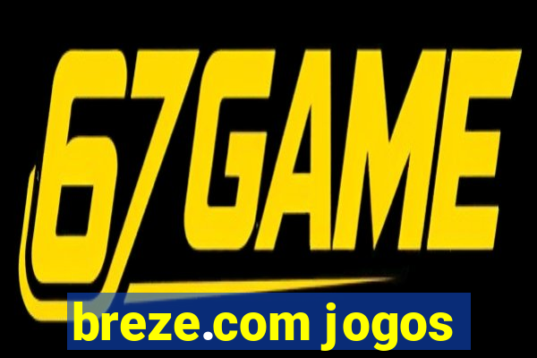 breze.com jogos